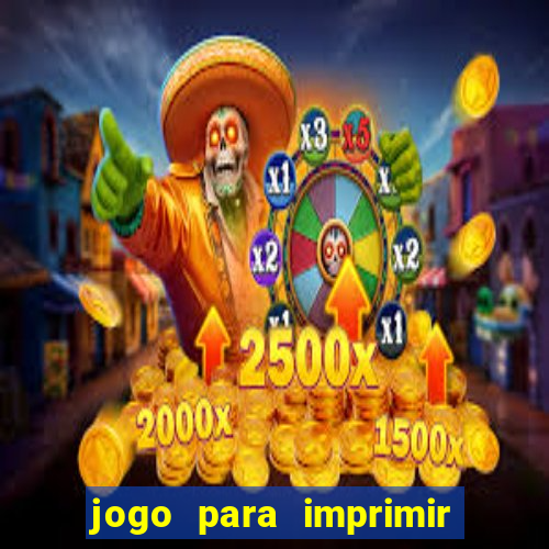 jogo para imprimir e montar